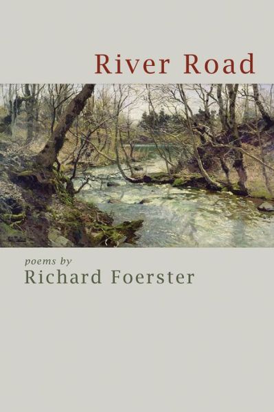 Cover for Richard Foerster · River Road (Paperback Book) (2015)