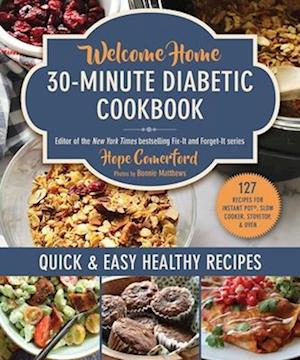 Cover for Hope Comerford · Welcome Home 30-Minute Diabetic Cookbook: Quick &amp; Easy Healthy Recipes - Welcome Home (Paperback Book) (2025)