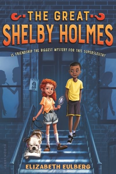 Cover for Elizabeth Eulberg · Great Shelby Holmes (Book) (2017)