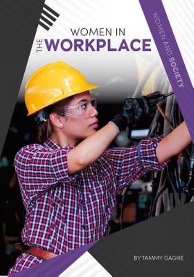 Cover for Tammy Gagne · Women in the Workplace (Hardcover Book) (2019)