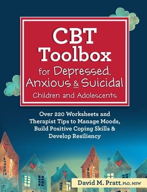 Cover for David Pratt · CBT Toolbox for Depressed, Anxious &amp; Suicidal Children and Adolescents (Spiral Book) (2019)