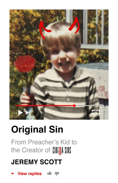 Cover for Jeremy Scott · Original Sin:  From Preacher's Kid to the Creation of CinemaSins (and 3.5 billion+ views): From Preacher's Kid to the Creation of CinemaSins (and 3.5 billion+ views) (Paperback Book) (2021)