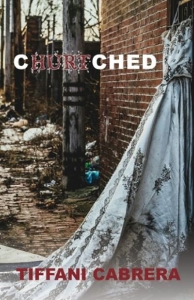 Cover for Tiffani Cabrera · Churtched (Bog) (2022)