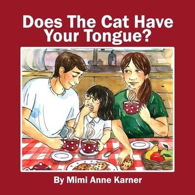 Cover for Mimi Anne Karner · Does The Cat Have Your Tongue? (Paperback Bog) (2020)