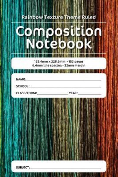 Cover for Luap Nottocs · Rainbow Texture Theme Ruled Composition Notebook (Paperback Book) (2018)