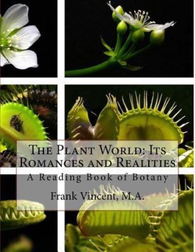 Cover for M a Frank Vincent · The Plant World (Paperback Book) (2018)