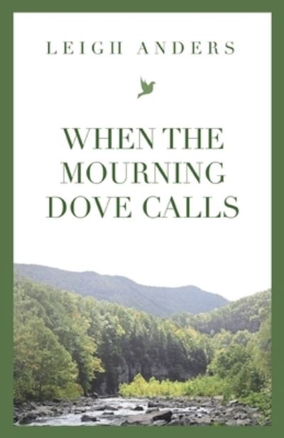 Cover for Leigh Anders · When the Mourning Dove Calls (Paperback Book) (2020)