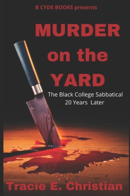 Cover for Tracie E Christian · Murder on the Yard (Pocketbok) (2021)