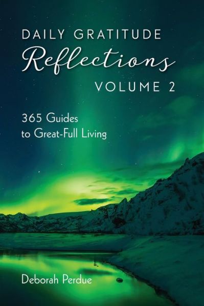 Cover for Deborah Perdue · Daily Gratitude Reflections Volume 2 (Paperback Book) (2021)