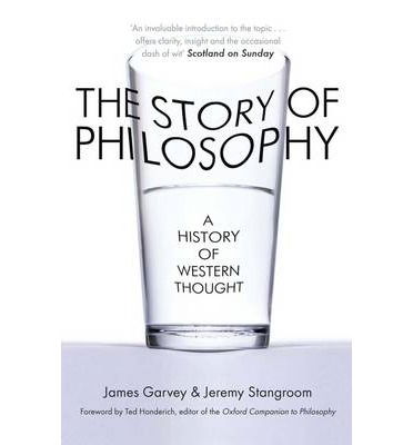 Cover for James Garvey · The Story of Philosophy: A History of Western Thought (Paperback Book) (2013)