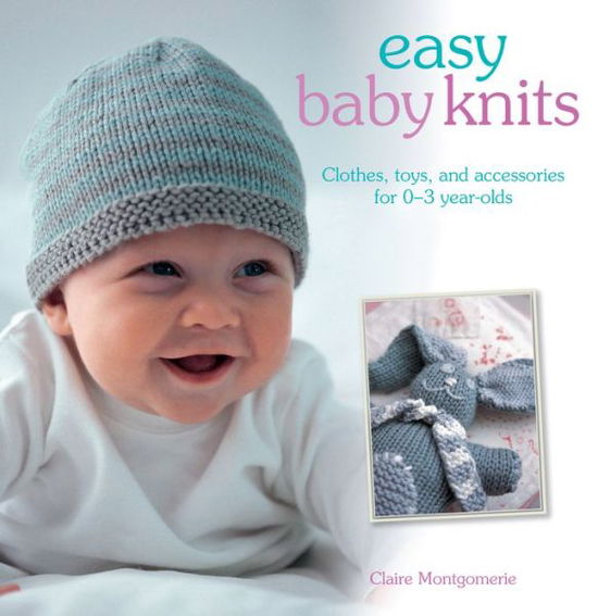 Cover for Claire Montgomerie · Easy Baby Knits (N/A) (2016)