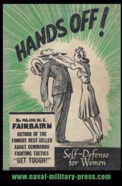 Cover for W E Fairbairn · Hands Off!: Self-Defence for Women (Paperback Book) (2017)