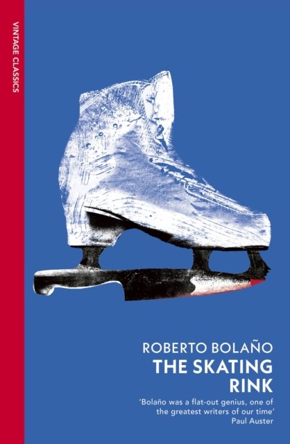 Cover for Roberto Bolano · The Skating Rink (Paperback Bog) (2024)