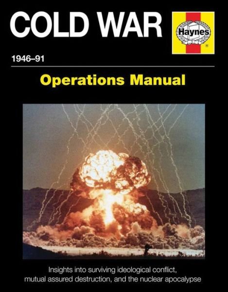 Cover for Pat Ware · The Cold War Operations Manual: 1946 to 1991 (Innbunden bok) (2016)