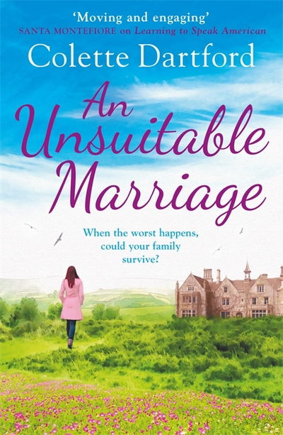 Cover for Colette Dartford · An Unsuitable Marriage: An emotional page turner, perfect for fans of Hilary Boyd (Paperback Book) (2017)