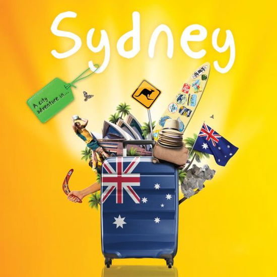 Cover for Amy Allaston · Sydney - A City Adventure In (Hardcover Book) (2016)