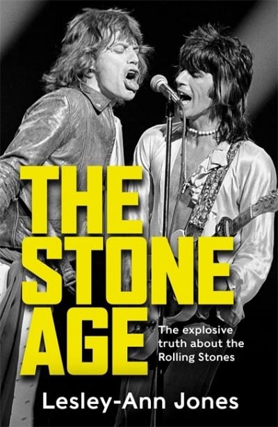 Cover for Lesley-Ann Jones · The Stone Age: Sixty Years of the Rolling Stones (Paperback Bog) (2023)