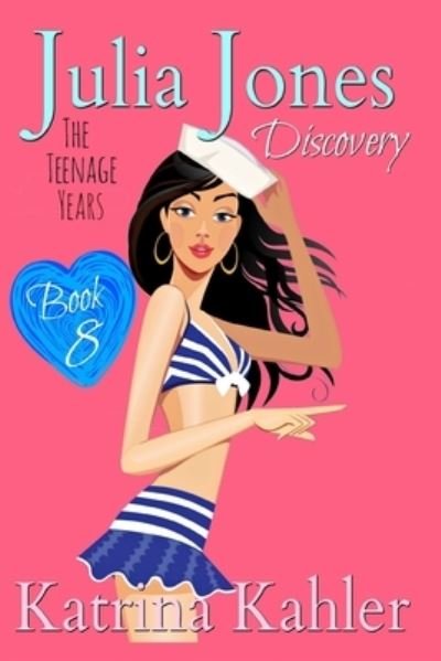 Cover for Katrina Kahler · Julia Jones - The Teenage Years: Book 8 - Discovery - Julia Jones - The Teenage Years (Paperback Book) (2018)
