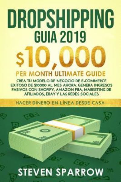 Cover for Steven Sparrow · Dropshipping Guia 2019 (Paperback Book) (2019)