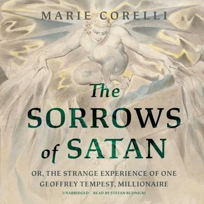 Cover for Marie Corelli · The Sorrows of Satan Lib/E (CD) (2020)