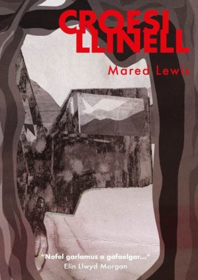 Cover for Mared Lewis · Croesi Llinell (Paperback Book) (2023)