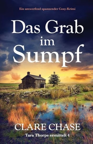 Cover for Clare Chase · Grab Im Sumpf (Book) (2023)