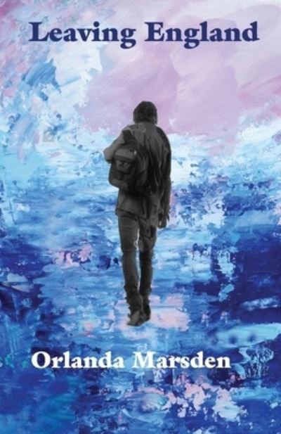 Cover for Orlanda Marsden · Leaving England (Pocketbok) (2021)