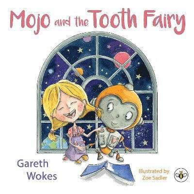 Cover for Gareth Wokes · Mojo and the Tooth Fairy (Paperback Book) (2024)