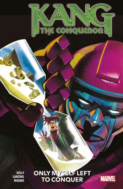 Kang the Conqueror: Only Myself Left To Conquer - Collin Kelly - Bücher - Panini Publishing Ltd - 9781846533532 - 19. April 2022