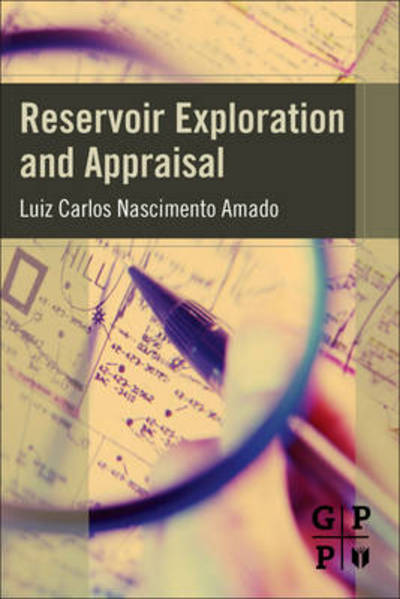 Cover for Luiz Amado · Reservoir Exploration and Appraisal (Taschenbuch) (2013)