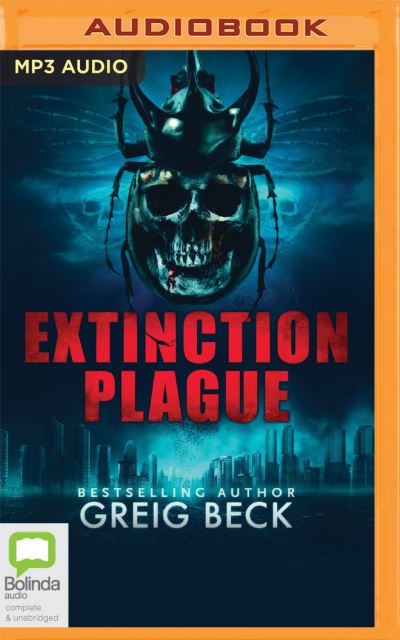 Extinction Plague - Greig Beck - Music - Bolinda Audio - 9781867518532 - March 15, 2021