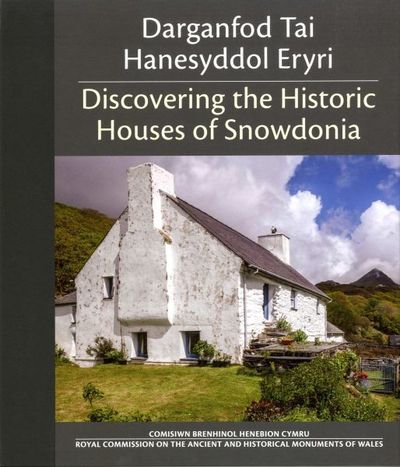 Cover for Richard Suggett · Darganfod Tai Hanesyddol Eryri / Discovering the Historic Houses of Snowdonia (Hardcover Book) [Bilingual edition] (2014)