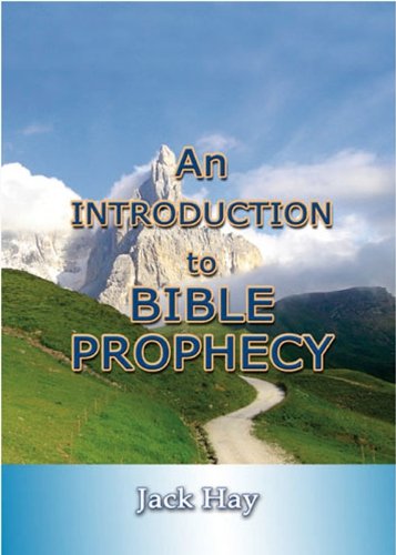 Cover for Jack Hay · Introduction to Bible Prophecy (Paperback Book) (2012)