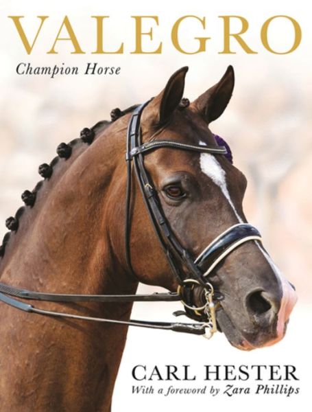 Cover for Carl Hester · Valegro (Hardcover Book) [Main edition] (2015)