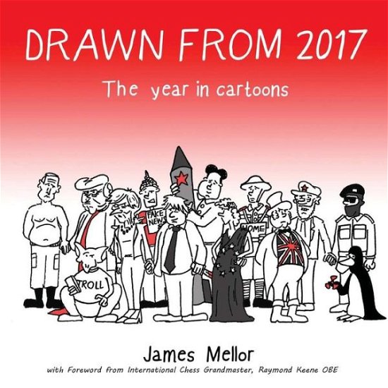 Cover for James Mellor · Drawn from 2017: The year in cartoons (Paperback Book) (2017)