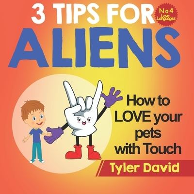 Cover for Tyler David · How to LOVE your pets with Touch (Paperback Book) (2022)