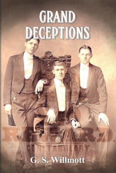 Cover for G S Willmott · Grand Deceptions (Paperback Book) (2018)