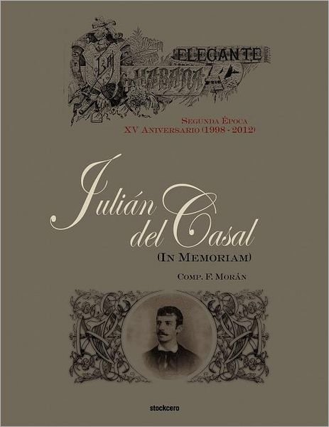 Cover for Francisco Moraan · Julian Del Casal (In Memoriam) (Spanish Edition) (Paperback Book) [Spanish edition] (2012)
