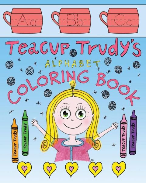 Cover for Ron Pittman · The Teacup Trudy Alphabet Coloring Book (Paperback Book) (2015)