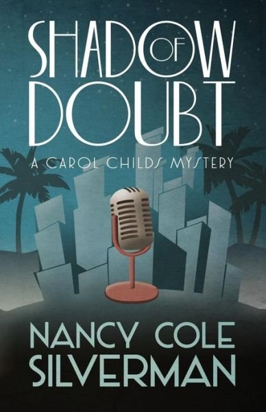 Cover for Nancy Cole Silverman · Shadow of Doubt (A Carol Childs Mystery) (Volume 1) (Pocketbok) (2014)