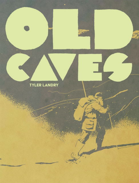 Cover for Tyler Landry · Old Caves (Paperback Book) (2023)