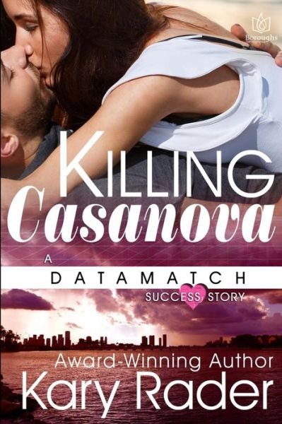 Cover for Kary Rader · Killing Casanova (Paperback Book) (2015)