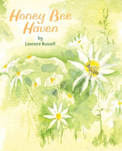 Cover for Leonore Russell · Honey Bee Haven (Paperback Book) (2022)