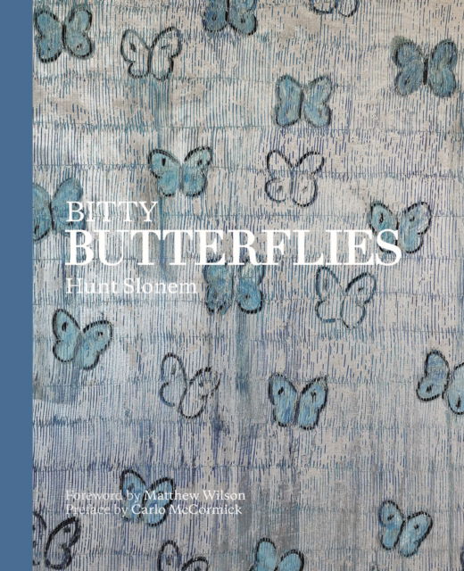 Cover for Hunt Slonem · Bitty Butterflies (Gebundenes Buch) (2024)