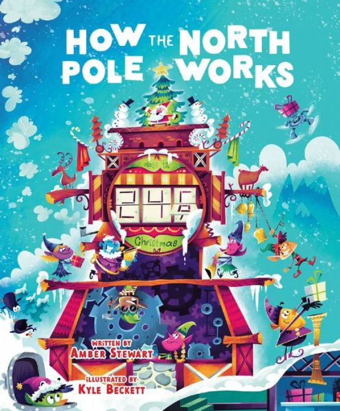 Cover for Amber Stewart · How the North Pole Works (Hardcover Book) (2023)