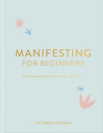 Cover for Jackson · Manifesting for Beginners (Book) (2022)