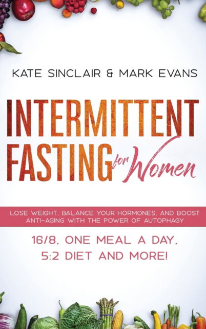 Cover for Kate Sinclair · Intermittent Fasting for Women (Hardcover Book) (2020)