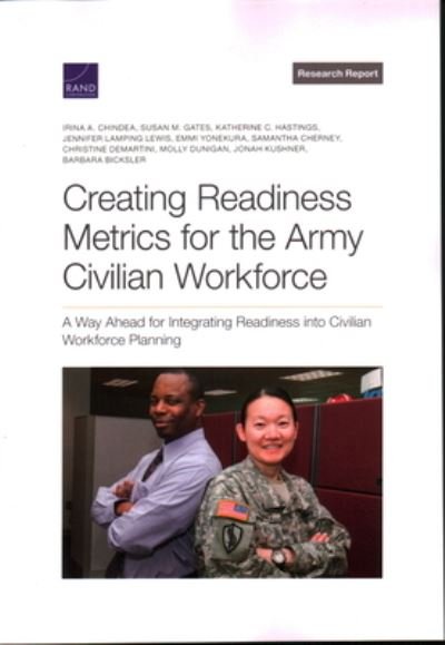 Cover for Irina A. Chindea · Creating Readiness Metrics for the Army Civilian Workforce (Book) (2023)