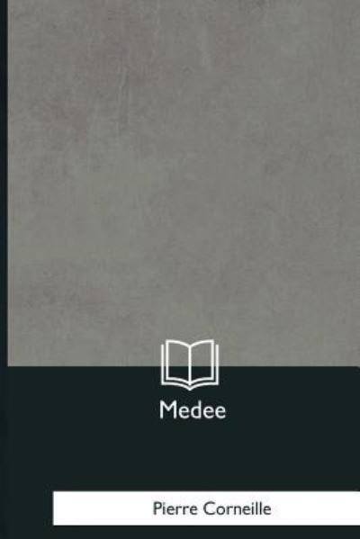 Cover for Pierre Corneille · Medee (Paperback Bog) (2018)
