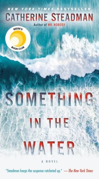 Cover for Catherine Steadman · Something in the Water: A Novel (Paperback Bog) (2020)